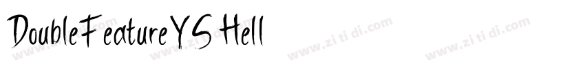 DoubleFeatureYS Hell字体转换